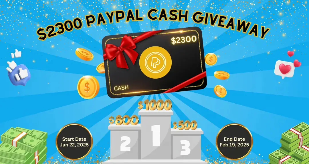 $2300 Paypal Cash Giveaway