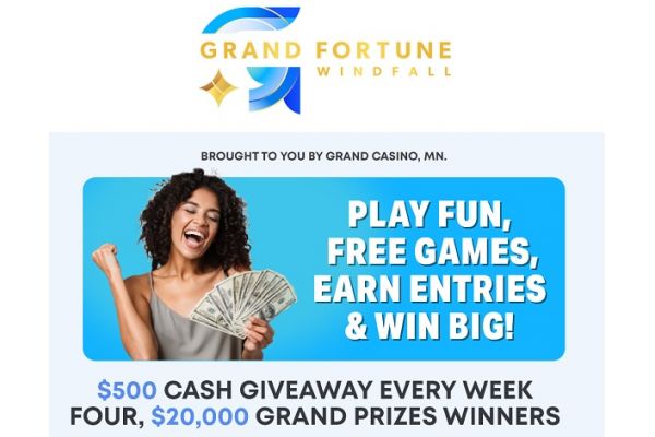 Win The Grand Fortune Windfall!