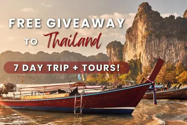 Win A FREE 7 Day Trip to Thailand + Tours for 2 People!