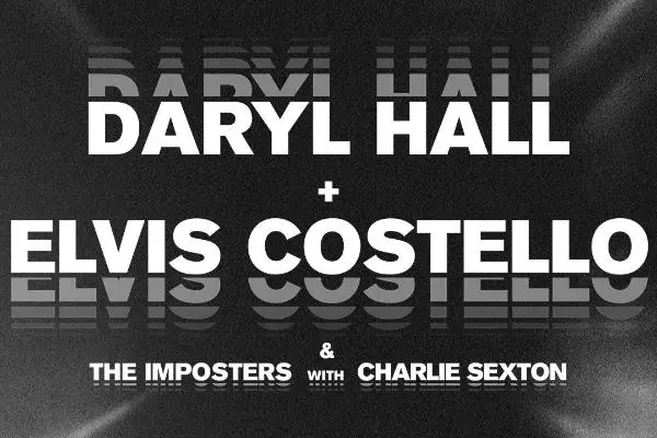 Win A Pair Of Tickets To See Daryl Hall and Elvis Costello Sweepstakes