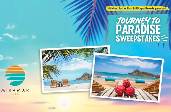 Win The Nekter Juice Bar & Pitaya Foods – Journey To Paradise Sweepstakes