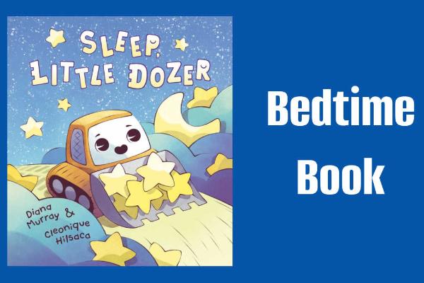 Win Sleep, Little Dozer Book Giveaway