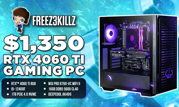 Win The FreeZ3KiLLzTV | RTX 4060 Ti Gaming PC Giveaway