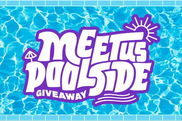 Win The Meet US Poolside Giveaway