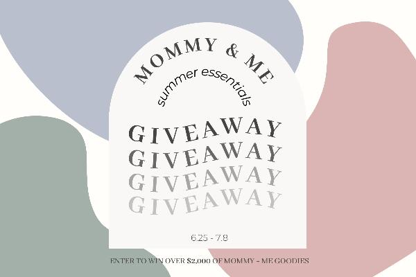 Win Mommy + Me Summer Essentials Giveaway
