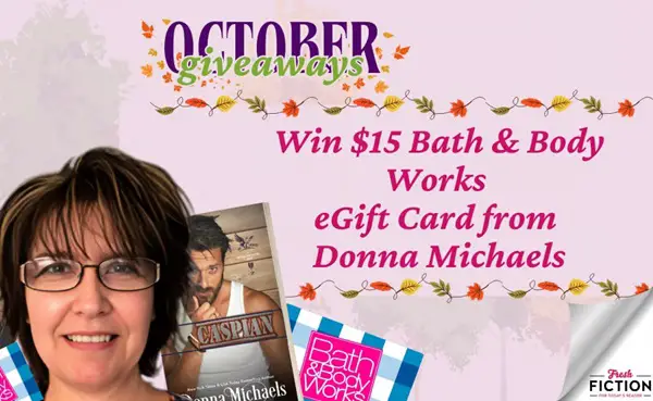 Win A $15 Bath & Body Works eGift Card from Donna Michaels!