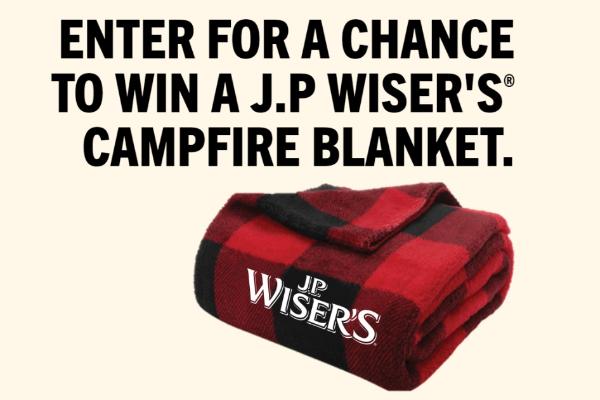 Win The J.P. Wiser’s Blanket Sweepstakes