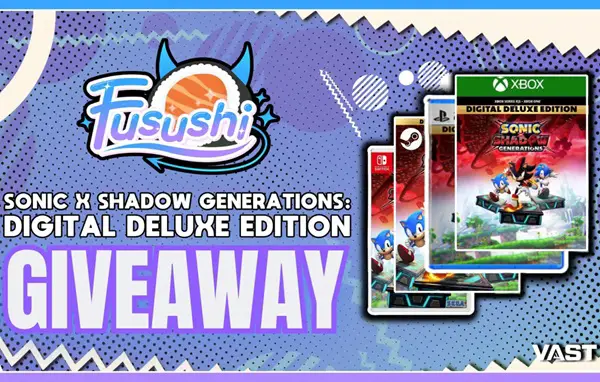 Win Fusushi | Sonic X Shadow Generations Deluxe Edition Giveaway