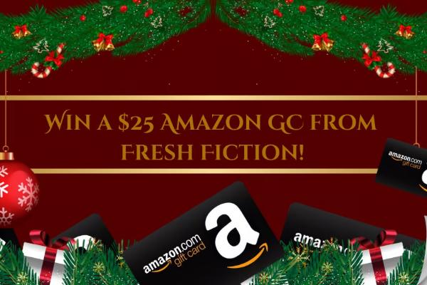 Win A $25 Amazon Gift Card from Fresh Fiction!