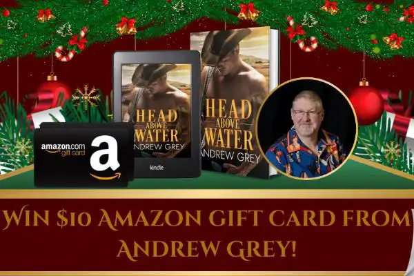 Win A $10 Amazon Gift Card from Andrew Grey!