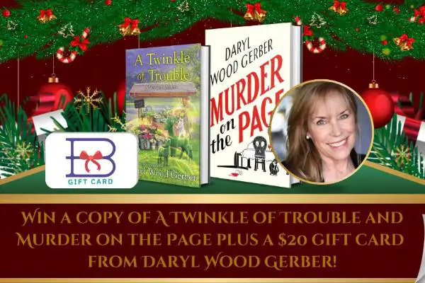 Win A Special Giveaway for You from Daryl Wood Gerber!