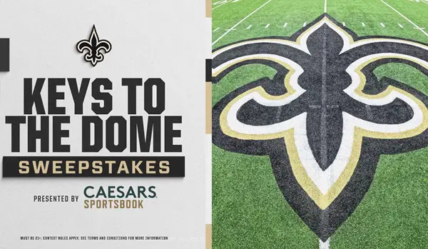 Win The Saints Keys to the Dome Presented by Caesars Sportsbook Sweepstakes