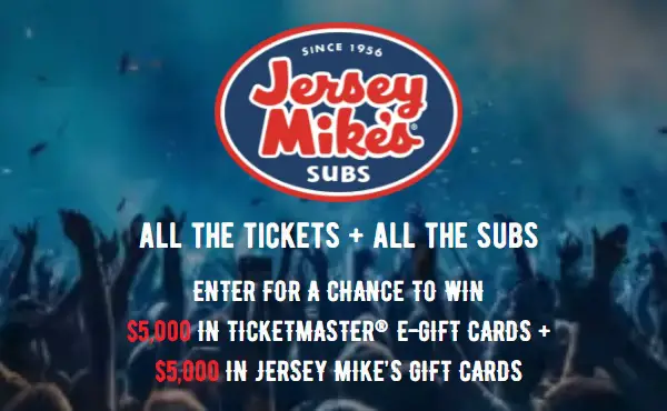 Jersey Mike's Tickets & Subs Sweepstakes: Win Free Gift Cards & Ticketmaster Tickets