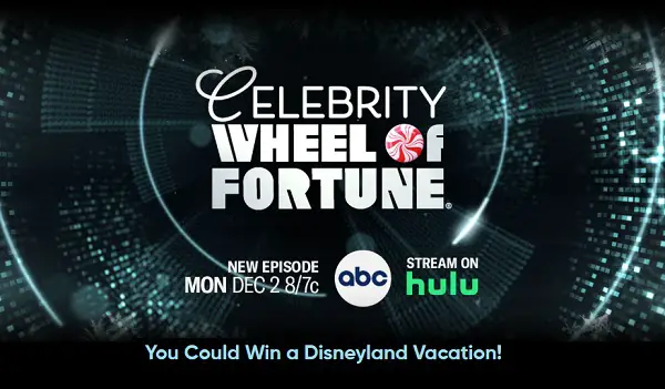 Wheel of Fortune Celebrity Giveaway: Win Disneyland Resort Vacation for Family