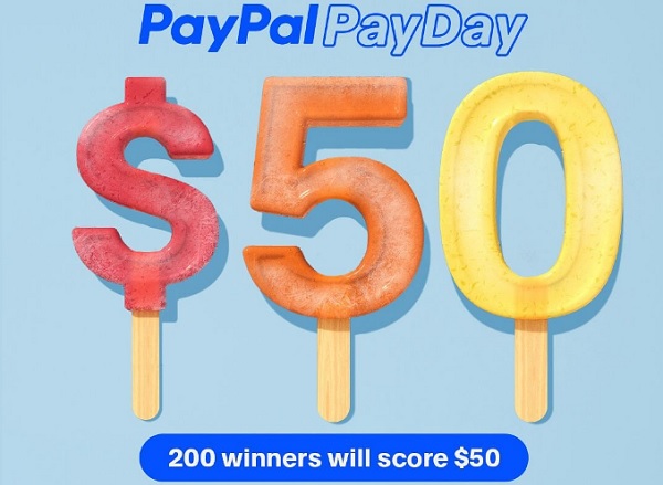 PayPal PayDay Giveaway: Win $50 Paypal Cash for Free! (200 Winners)