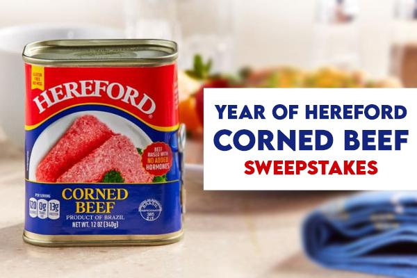 Year of Hereford Corned Beef Sweepstakes