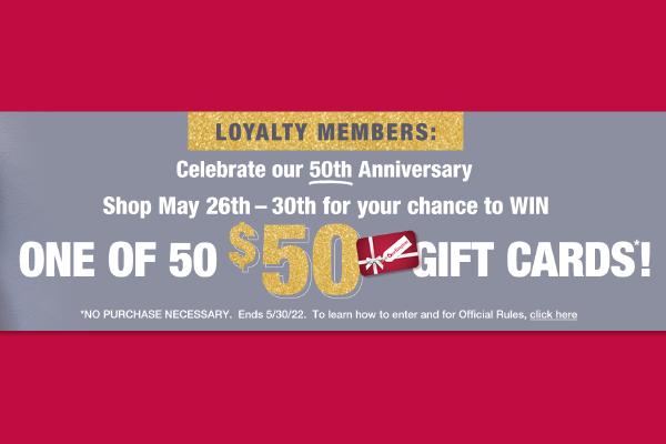 Burlington’s 50th Anniversary Loyalty Sweepstakes