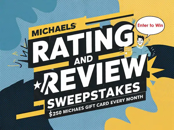 Michaels Rating and Review Sweepstakes (Monthly Winners)