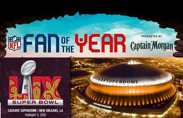 NFL Fan of the Year Contest 2024: Win a trip to Super Bowl LIX (32 Winners)