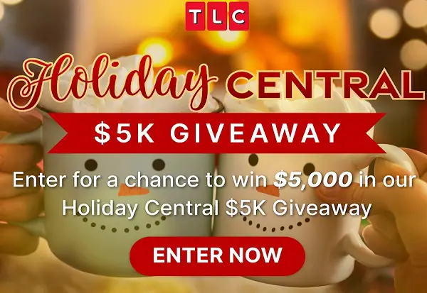 TLC Holiday Central $5k Giveaway 2024