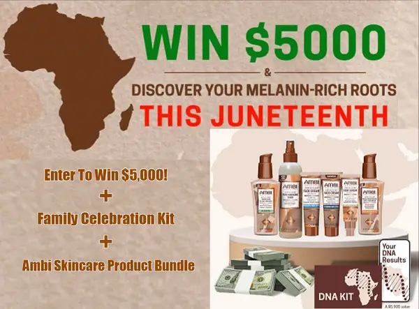 AMBI Juneteenth $5000 Cash Giveaway: Win Cash, Skincare Products & More