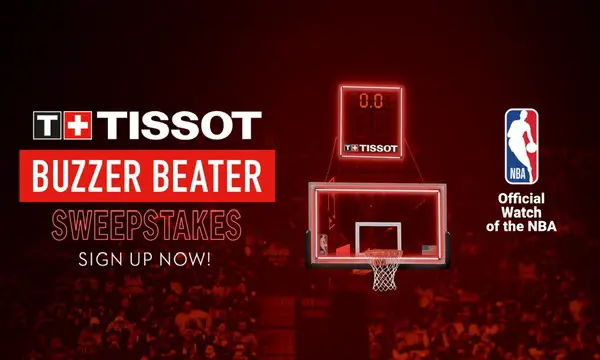 Tissot Buzzer Beater Sweepstakes: Win a Trip to NBA Finals, WNBA Finals or More!