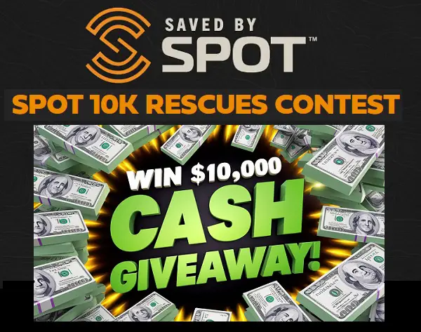 Win $10,000 Cash Giveaway by SPOT