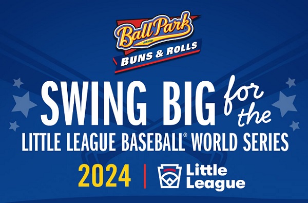 Ball Park Buns Swing Big Contest: Win Trip to 2024 Little League World Series