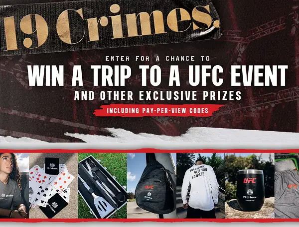 19 Crimes UFC Instant Win Sweepstakes: Win 19 Crimes & UFC Swag or a UFC Trip! (241 Winners)