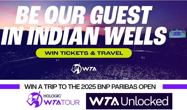 WTA Tennis Sweepstakes: Win a Trip to the Indian Wells WTA 1000 Event