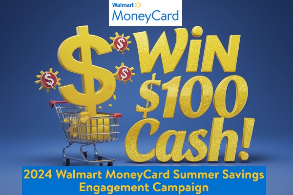 2024 Walmart MoneyCard $100 Cash Giveaway (200 Winners)