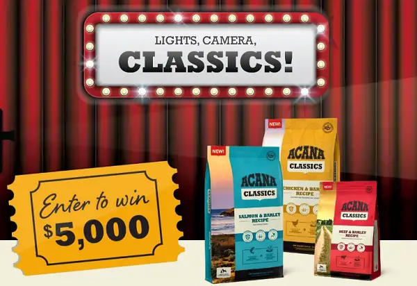 ACANA Lights, Camera, Classics Sweepstakes: Win $5000 Cash for Free