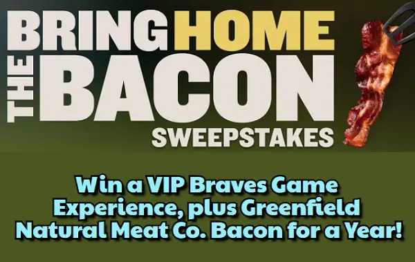 Win Braves Game Experience and Free Bacon for a Year!