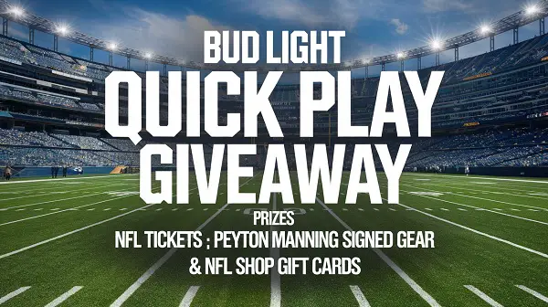 Budlight Quick Play Giveaway: Win NFL Tickets, Gift Cards and More! (200+ Prizes)