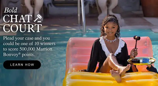 Chase Bold Chat Court Contest: Win 500000 Marriott Bonvoy Points and $5000 Cash! (10 Winners)