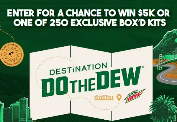 Mountain Dew X Thrillist Destination Giveaway: Win $5000 cash or BOX’d Kits! (250 Winners)