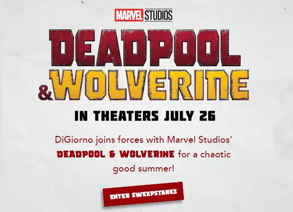 DiGiorno Deadpool & Wolverine Sweepstakes: Win a Pizza party in La La Land and Free Movie Tickets!