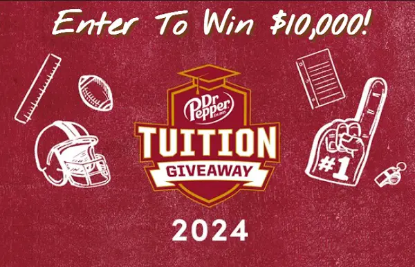 Dr Pepper Tuition Giveaway 2024: Win $10,000 Cash Award