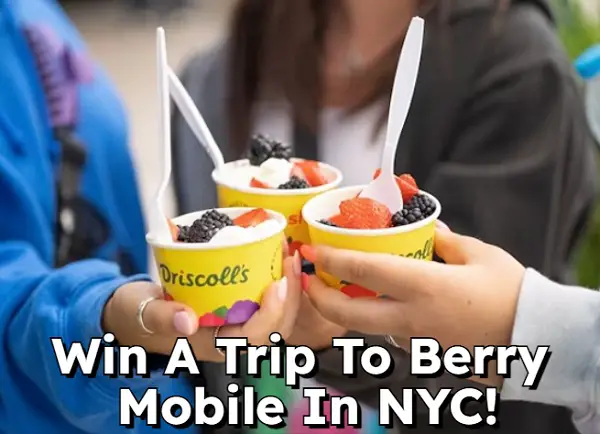 Driscoll's Berry Mobile NYC Trip Giveaway