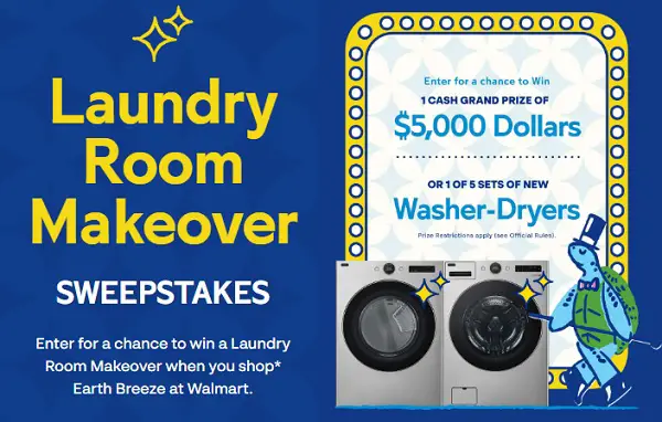 Earth Breeze Laundry Room Makeover Sweepstakes: Win $5000 Cash or Washing Machine & Dryer set