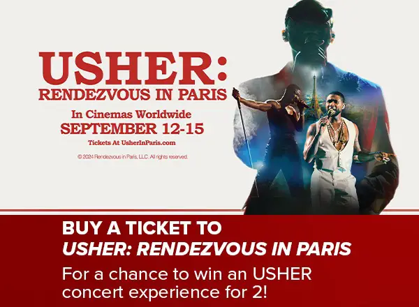 Fandango’s Usher in Paris Concert Experience Sweepstakes 2024