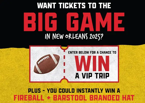 Fireball Football Big Game Giveaway: Win Trip to Super Bowl 2025!