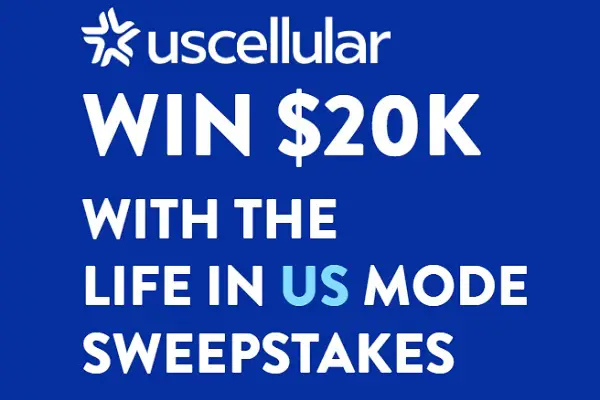 UScellular Life in US Mode Sweepstakes: Win $20000 Cash!