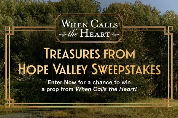 Hallmark Channel’s When Calls the Heart Giveaway 2025 (24 Winners)