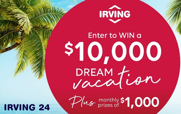 Irving 24 Scan to Win Contest: Win a $10,000 Vacation or $1000 Cash!