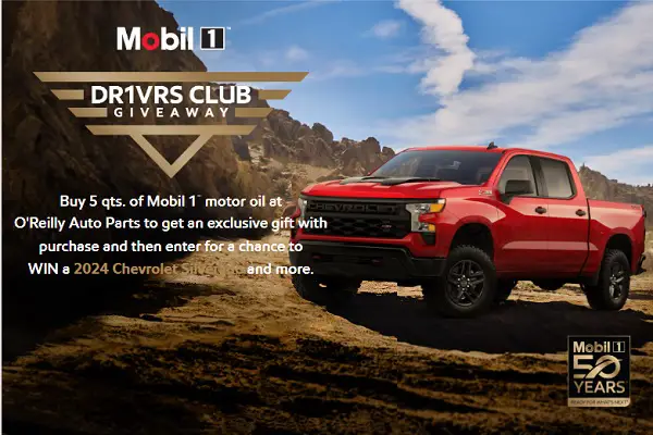 Mobil 1 DR1VRS Club O’Reilly Giveaway: Win a 2024 Chevrolet Silverado and $20000 cash!