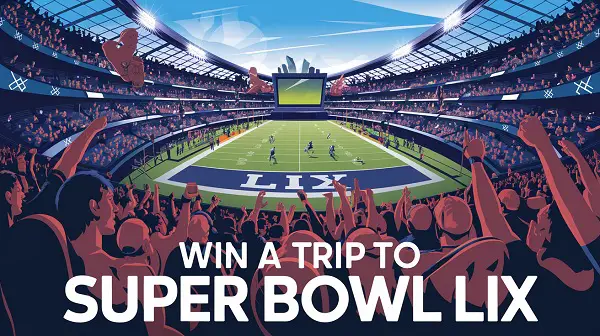 Win a Free Trip to Super Bowl LIX! (2 Winners)