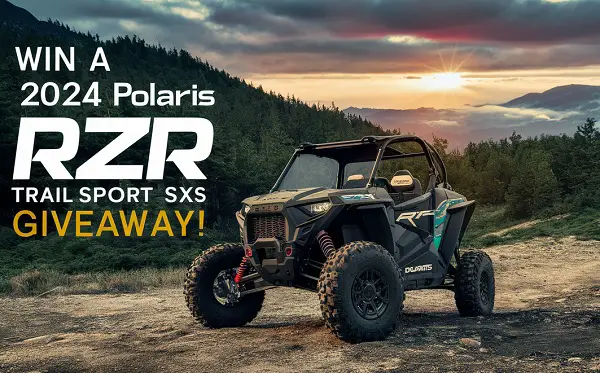 Win 2024 Polaris RZR ATV Giveaway