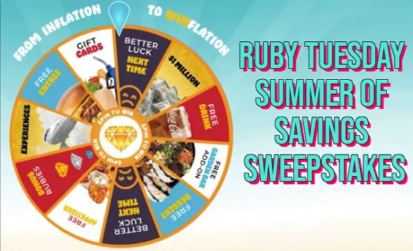 Ruby Tuesday Summer of Savings Sweepstakes: Win $1 Million Cash or Instnat Win Prizes!