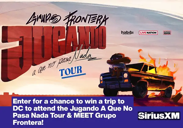 SiriusXM Grupo Frontera Tour Giveaway: Win a Trip, Free Tickets & Meet & Greet